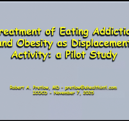 Contains the text "Treatment of Eating Addiction and Obesity as Displacement Activity: A Pilot Study," a presentation by Dr. Robert A. Pretlow at the 9th International Conference on Obesity and Chronic Diseases