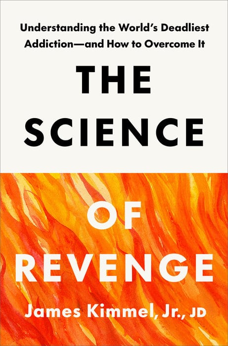 Book cover image for the book, "The Science of Revenge," by James Kimmel, Jr.